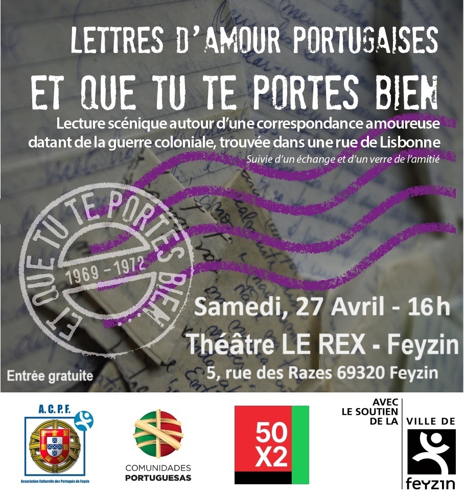Et que tu te portes Bien... Lettres d' Amour Portugaises - 27 Avril - 16h  - Théâtre Le Rex à Feyzin- Entrée gratuite
