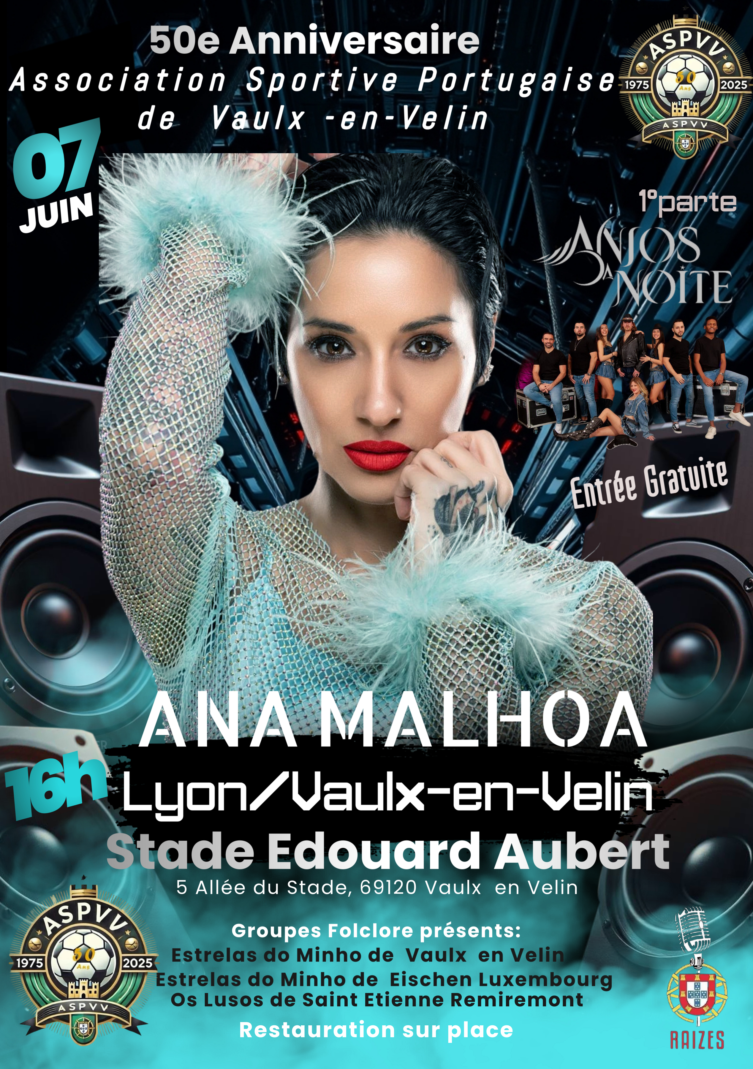 50.º aniversário - Associação Sportive Portugaise de Vaulx-en-Velin- Concerto ANA MALHOA - 07/06- 16H